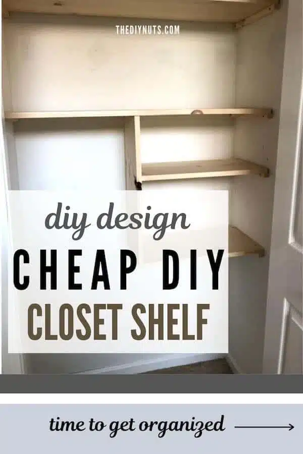 DIY design cheap diy closet shelves