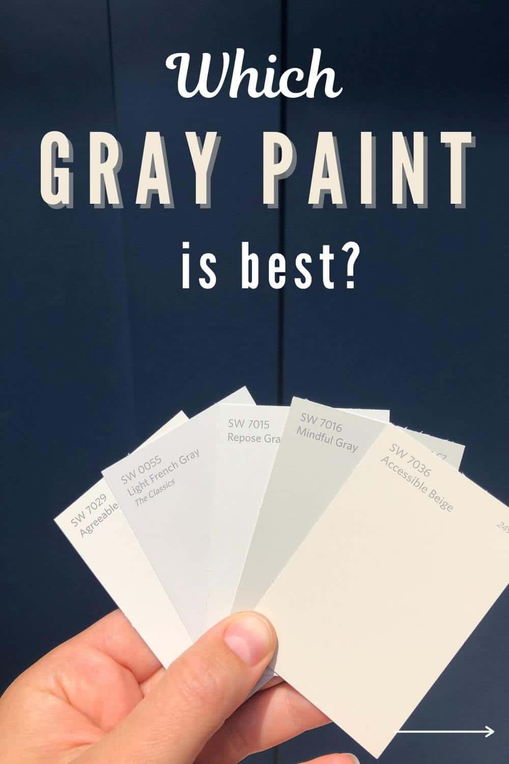 which gray paint is best with Sherwin Williams paint samples