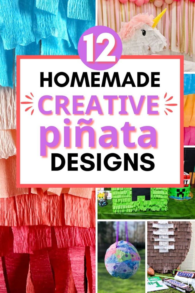 collage of piñatas with text overlay 12 homemade creative piñata designs.