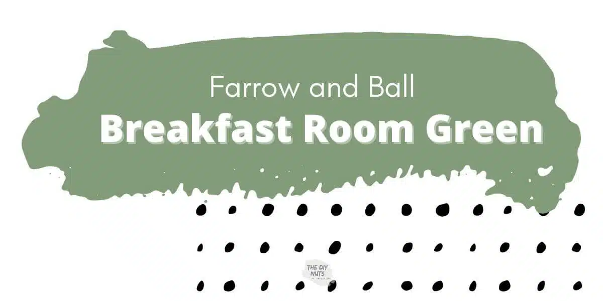 Farrow and Ball Breakfast Room Green